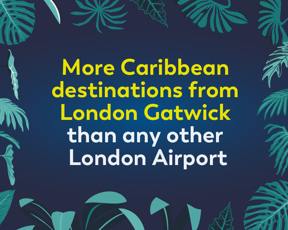 More Caribbean destinations then any other London Airport